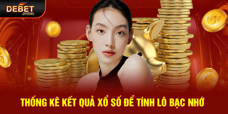 Soi lô bạc nhớ không hề khó