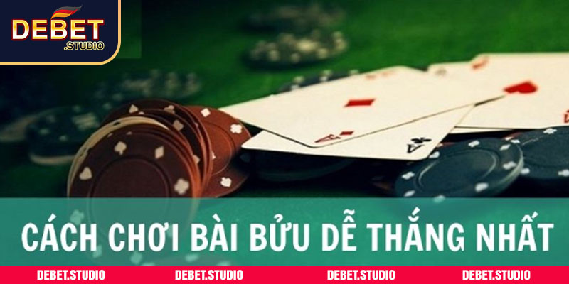 Một số cách chơi bài bửu 4 lá tăng tỷ lệ thắng cược hiệu quả nhất 